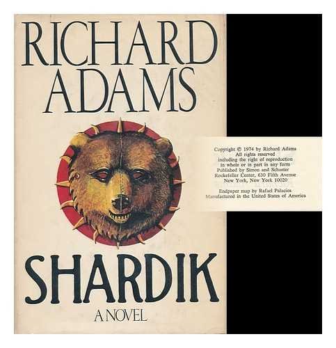 Shardik / [By] Richard Adams