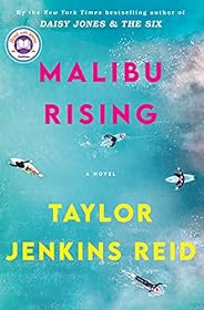 Malibu Rising: A Novel