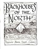 Backhouses of the North