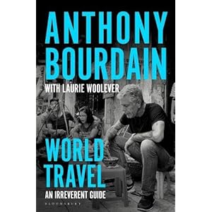 World-Travel-An-Irreverent-GuideHardcover--20-April-2021 World Travel: An Irreverent Guide