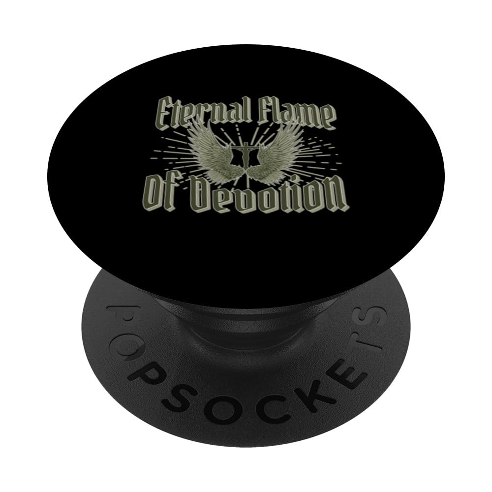 Eternal Flame of Devotion T-shirt for men , women PopSockets Swappable PopGrip
