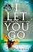 I Let You Go