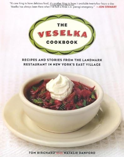 Download The Veselka Cookbook: Recipes and Stories from the Landmark Restaurant in New York's East Village PDF