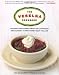 The Veselka Cookbook: Recipes and Stories from the Landmark Restaurant in New York's East Village by Tom Birchard, Natalie Danford