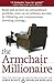 Armchair Millionaire: How Ordinary People Can Build Extraordinary Wealth - Book by Lewis Schiff