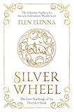 Silver Wheel: The Lost Teachings of the Deerskin Book by Elen Tompkins