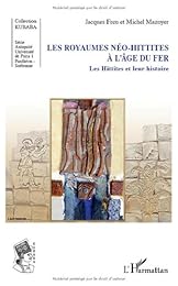 Les  royaumes néo-hittites à l'âge du fer