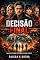 Livro Decisão Final: Salvar O Mundo Ou Perdê-lo Para Sempre