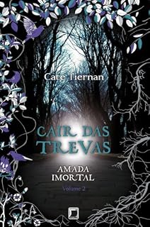 Livro Cair das trevas - Amada imortal - vol. 2
