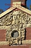 Gargoyles, Grotesques & Green Men: Ancient Symbolism in European & American Architecture by