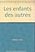 Les enfants des autres by 