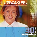 Luis Miguel Album: «30 Exitos Insuperables» (Front side) Luis Miguel Album: «30 Exitos Insuperables» (Front side)