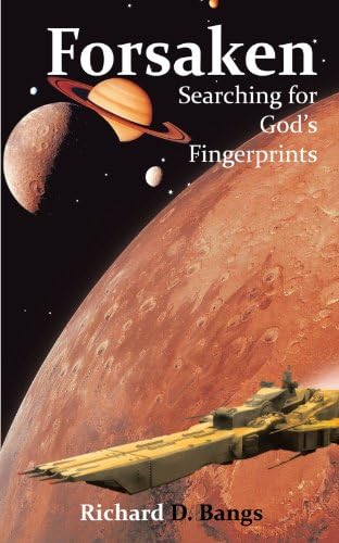 Forsaken: Searching for God's Fingerprints