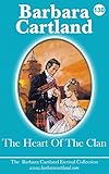 Front cover for the book The Heart of the Clan by Barbara Cartland