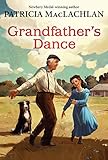 Grandfather's Dance (Sarah, Plain and Tall)