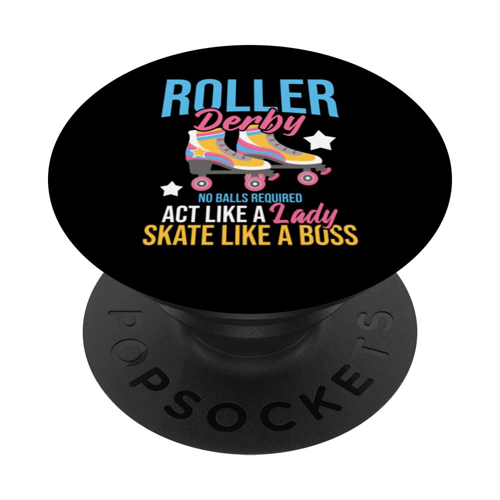 Roller Derby No Balls Required - Roller Skating Speed Skater PopSockets Swappable PopGrip
