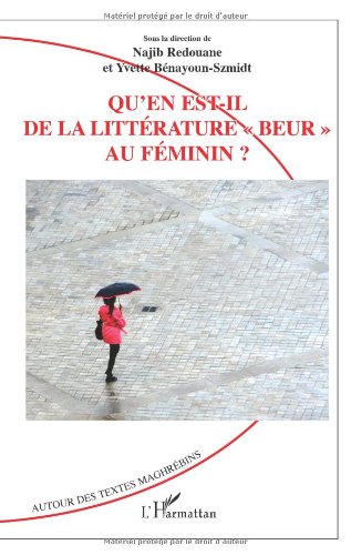 Qu'en est-il de la littérature beur au féminin ?