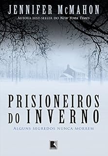 Livro Prisioneiros do inverno: Alguns segredos nunca morrem