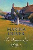 Front cover for the book A Disgraceful Affair by Marina Oliver