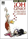 Oh genio! El Hechizo De Shabbar / Oh, genious! The Spell of Shabbar (Spanish Edition) by 