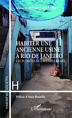 Habiter une ancienne usine à Rio de Janeiro