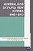 Australians in Papua New Guinea 1960 1975 (Pacific Studies series)