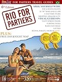 Rio for Partiers: The visual travel guide to Rio de Janeiro, 6th edition by Cristiano Nogueira