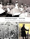 Image de 1914-2014 : Strasbourg, ville en guerre