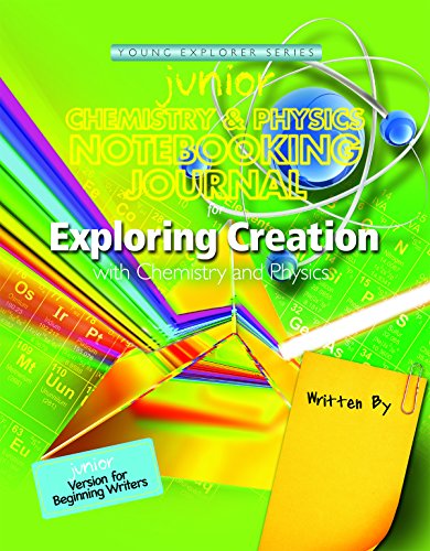 Chemistry and Physics Junior Notebooking Journal (Young Explorer Series)