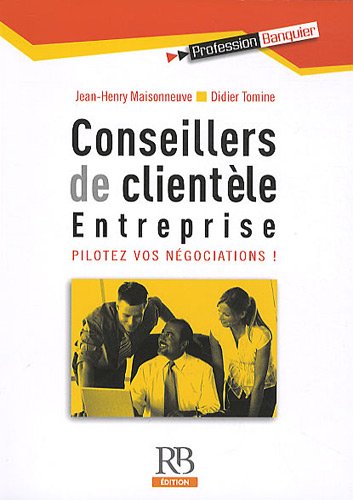 Conseillers de clientèle, entreprise