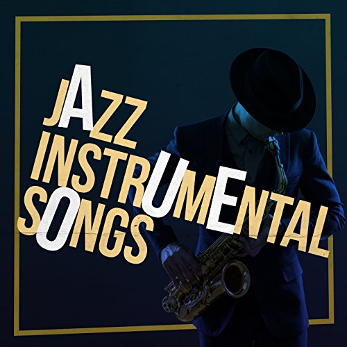 Jazz Instrumental Songs by Jazz Instrumental Songs Cafe on Amazon Music