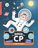 Les docs du CP 8 Le ciel et l'espace by