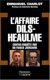 L' affaire Dils-Heaulme