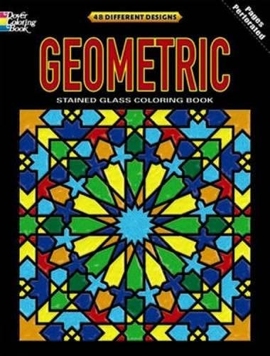 Geometric Stained Glass Coloring Book: Deluxe Edition with 48 Stained ...