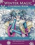 Winter Magic Coloring Book: Frost Fairies, Peaceful Moments and Holidays Fun by Janna Prosvirina
