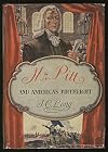 Mr. Pitt and America's Birthright : A Biography of William Pitt, the Earl of Chatham 1708-1778