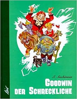 Goodwin Der Schreckliche Grune Reihe Amazon De Suchinow Sergej Wladimirski Leonid Mockel Aljonna Klaus Bucher