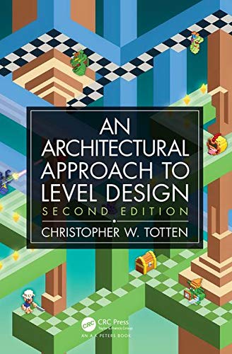 BEST Architectural Approach to Level Design: Second edition D.O.C