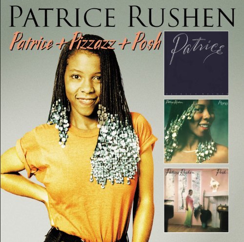 Patrice Rushen - Patrice + Pizzazz + Posh By Patrice Rushen - Zortam Music