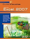 Excel 2007 (Guias Visuales/ Visual Guides) (Spanish Edition) by 