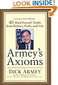 Armey's Axioms:  40 Hard-Earned Truths from Politics, Faith, and Life