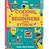 Coding for Beginners: Using Python (Coding for Beginners)