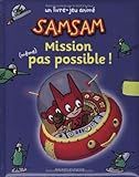 Samsam : Mission (même) pas possible ! Un livre-jeu animé by Serge Bloch, Mathieu Roussel