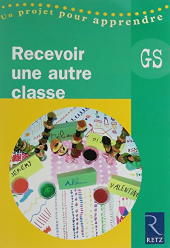 Recevoir une autre classe, GS