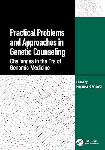 Facilitating the Genetic Counseling Process: Practice-Based Skills