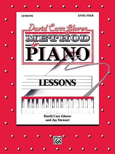 David Carr Glover Method for Piano / Lessons / Level Four