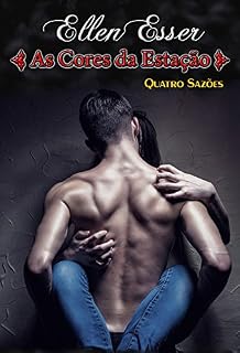 Livro As Cores da Estação: Quatro Sazões de Intensas Emoções - Livro 3