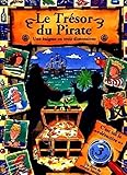 LE TRESOR DU PIRATE. Une énigme en trois dimensions by 