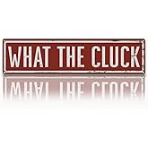 Rustic Farmhouse Style Chicken Coop Sign, Metal Outdoor Chicken House Signs, What The Cluck signs, Retro Metal Tin Sign, Farmhouse Decor, Backyard Hen House Gift 15.8x4 Inch