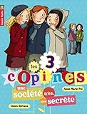 Une societe tres tres secrete by 